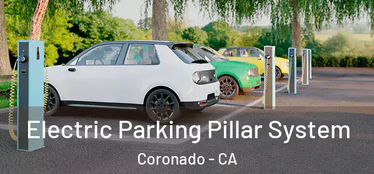 Electric Parking Pillar System Coronado - CA