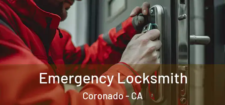 Emergency Locksmith Coronado - CA